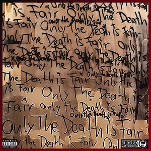 Only The Death Is Fair