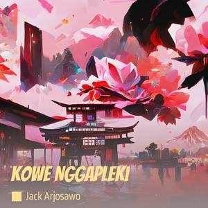 Kowe Nggapleki