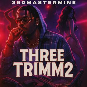 THREE TRIMM