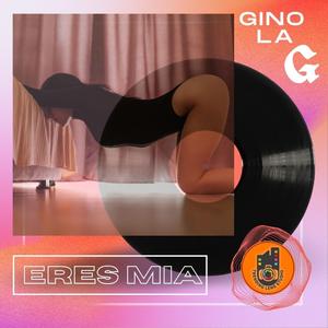 ERES MIA (feat. DJ GRINGO)