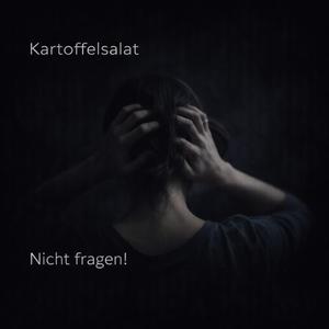Kartoffelsalat – Nicht fragen!