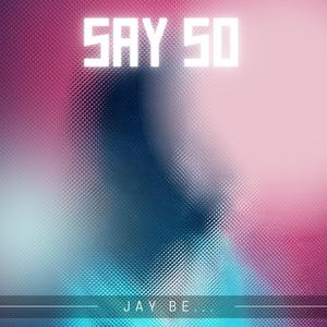 Say So