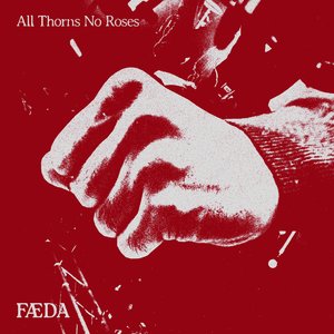 ALL THORNS NO ROSES