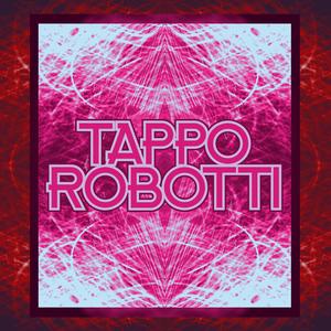 TAPPO ROBOTTI