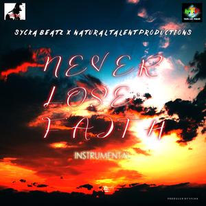 Never Lose Faith Instrumental (Instrumental) (Instrumental)