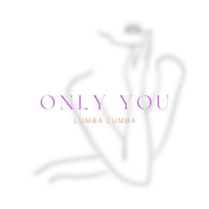Only You