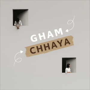 Gham Chhaya