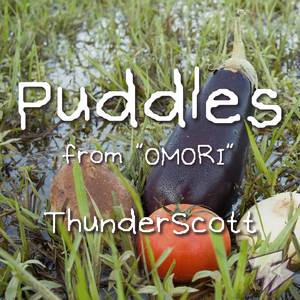 Puddles (from "OMORI")