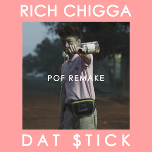 Rich Brian-Dat $tick Instrumental.（StanPOF remix）
