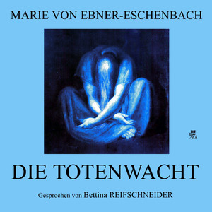 Teil 11: Die Totenwacht