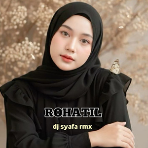 SHOLAWAT ROHATIL