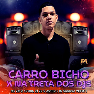 Carro Bicho X na Treta dos Djs