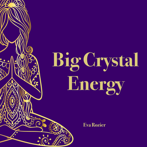 Big Crystal Energy