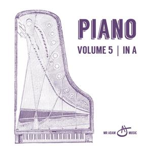 Piano, Vol. 5 | in A | 3rd Movement