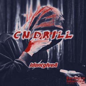 CN DRILL（Prod By Ljx Ghost）
