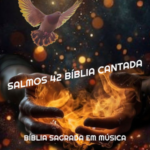 Salmos 42 Bíblia Cantada