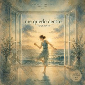 Me quedo dentro (i but dance)