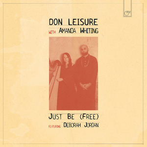 Just Be (Free) [feat. Deborah Jordan]