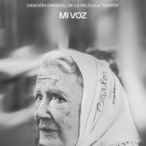 Mi Voz (Canción Original De La Película "Norita")