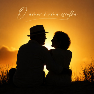 O amor é uma escolha