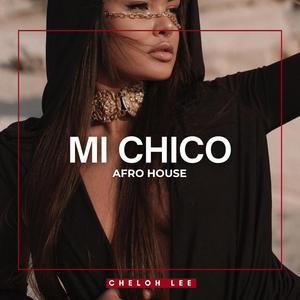 MI CHICO