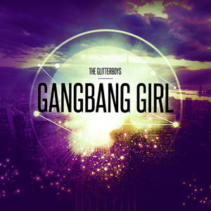 Gangbang Girl (Club Mix)