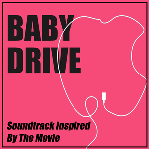 Baby, I'm Yours (From "Baby Driver")