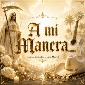 A mi Manera