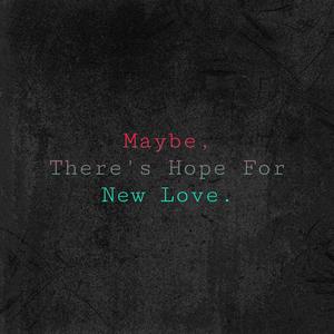 MICAH, NickSauce - Maybe There's Hope For New Love