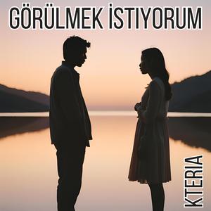 Görülmek İstiyorum