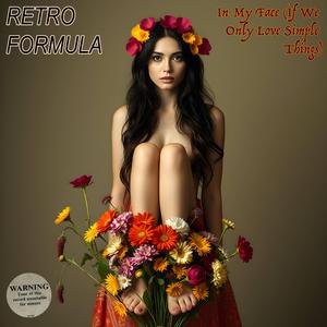 In My Face (If We Only Love Simple Things)