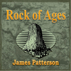 James Patterson - Rock of Ages