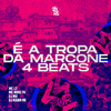 DJ KAUAN NK - É a Tropa da Marcone 4 Beats