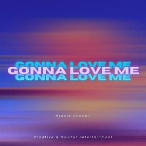 Gonna Love Me
