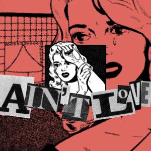 AINT LOVE