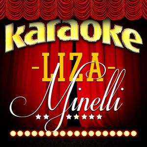 I Wanna Get into the Act (In the Style of Liza Minnelli) [Karaoke Version]