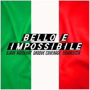 BELLO E IMPOSSIBILE