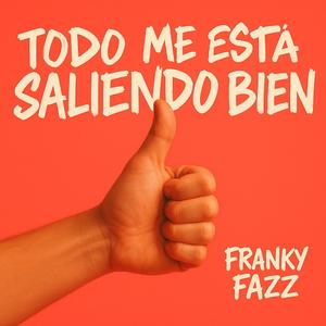 Todo me esta saliendo bien