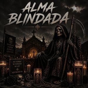 ALMA BLINDADA