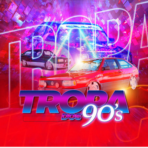 Tropa dos 90's
