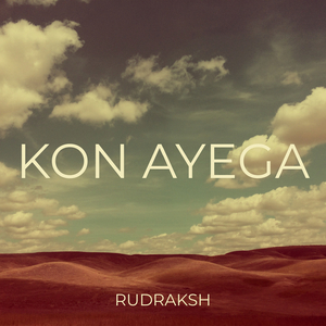 Kon Ayega