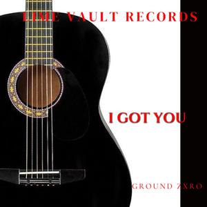 I Got You (Radio Edit)