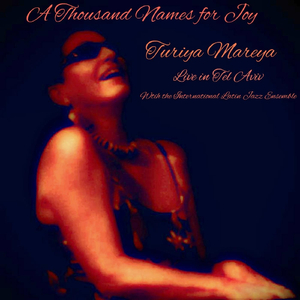 A Thousand Names of Joy (Live) [feat. The International Latin Jazz Ensemble]