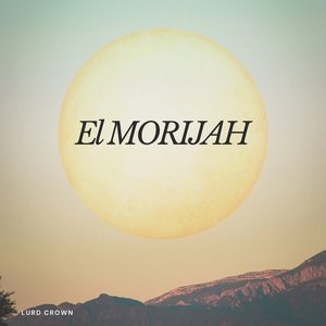El Morijah