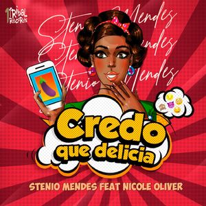 Credo Que Delicia (Neto Figueredo, Izo Remix)