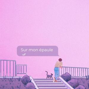 Sur mon épaule
