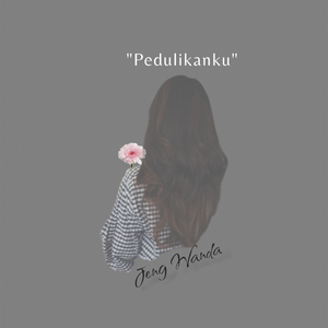 Pedulikanku