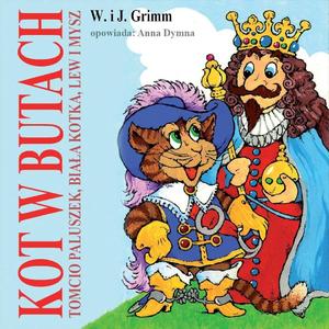 Kot w butach / Tomcio Paluszek / Biala kotka / Lew i mysz cz.3