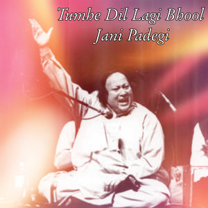 Tumhe Dil Lagi Bhool Jani Padegi