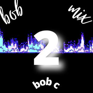 Bob Mix 2